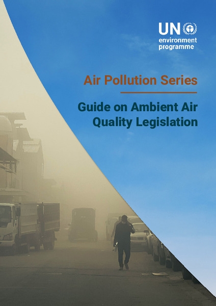 Guide on Ambient Air Quality Legislation - Air Pollution Series Cover Page