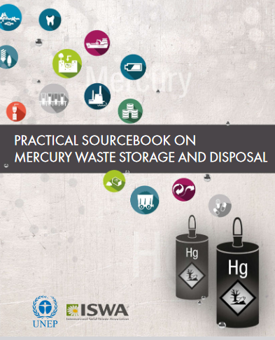 Practical Sourcebook on Mercury Waste Storage and Disposal