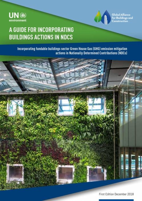 FIRST EDITION: A GUIDE FOR INCORPORATING BUILDINGS ACTIONS IN NDCS