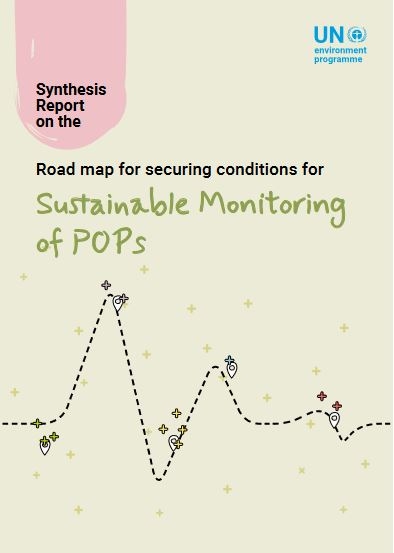 Road Map for Securing Conditions for Sustainable Monitoring of POPs